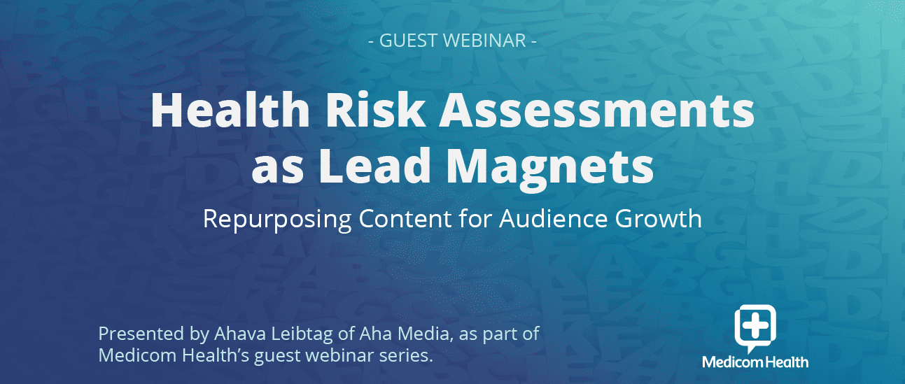 webinar-health-risk-assessments-hras-as-lead-magnets-medicom-health