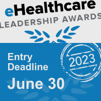 eHealthcare Leadership Awards Deadline for Entries: June 30, 2023
