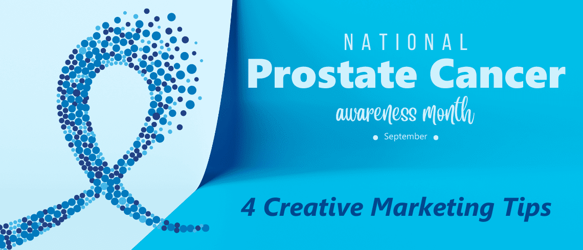 National Prostate Cancer Awareness Month: Why September Matters and What You Can Do About It