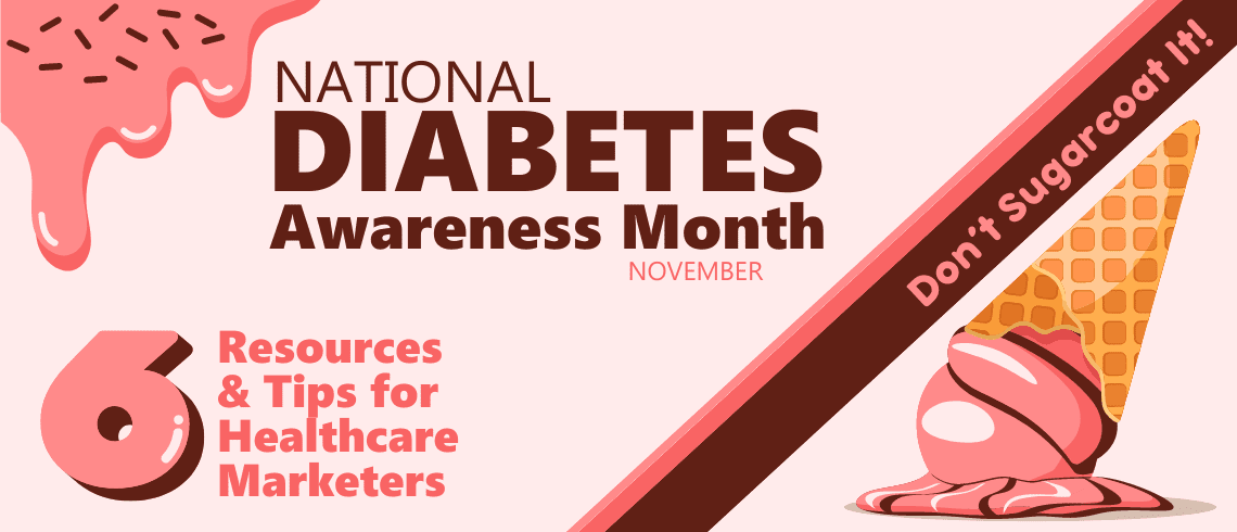 Diabetes Awareness Month, Don’t Sugarcoat It!